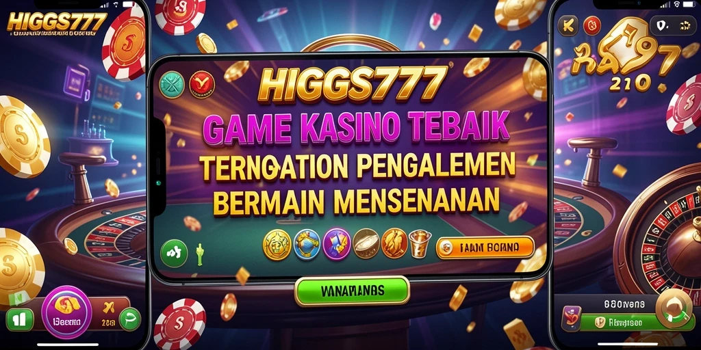 Tangkapan layar HIGGS777 menampilkan permainan Kasino yang mengasyikkan.